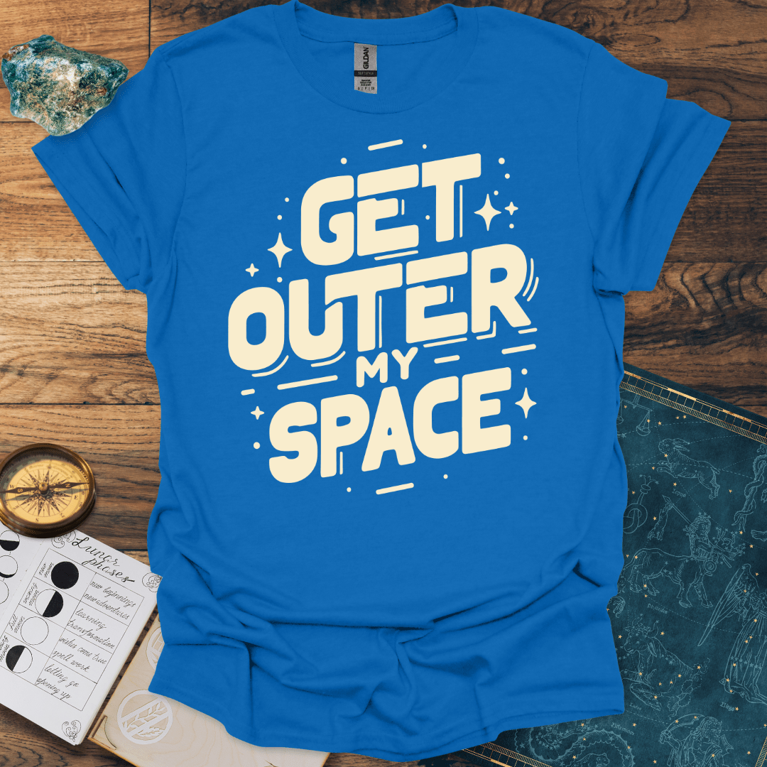 Get Outer My Space T-Shirt