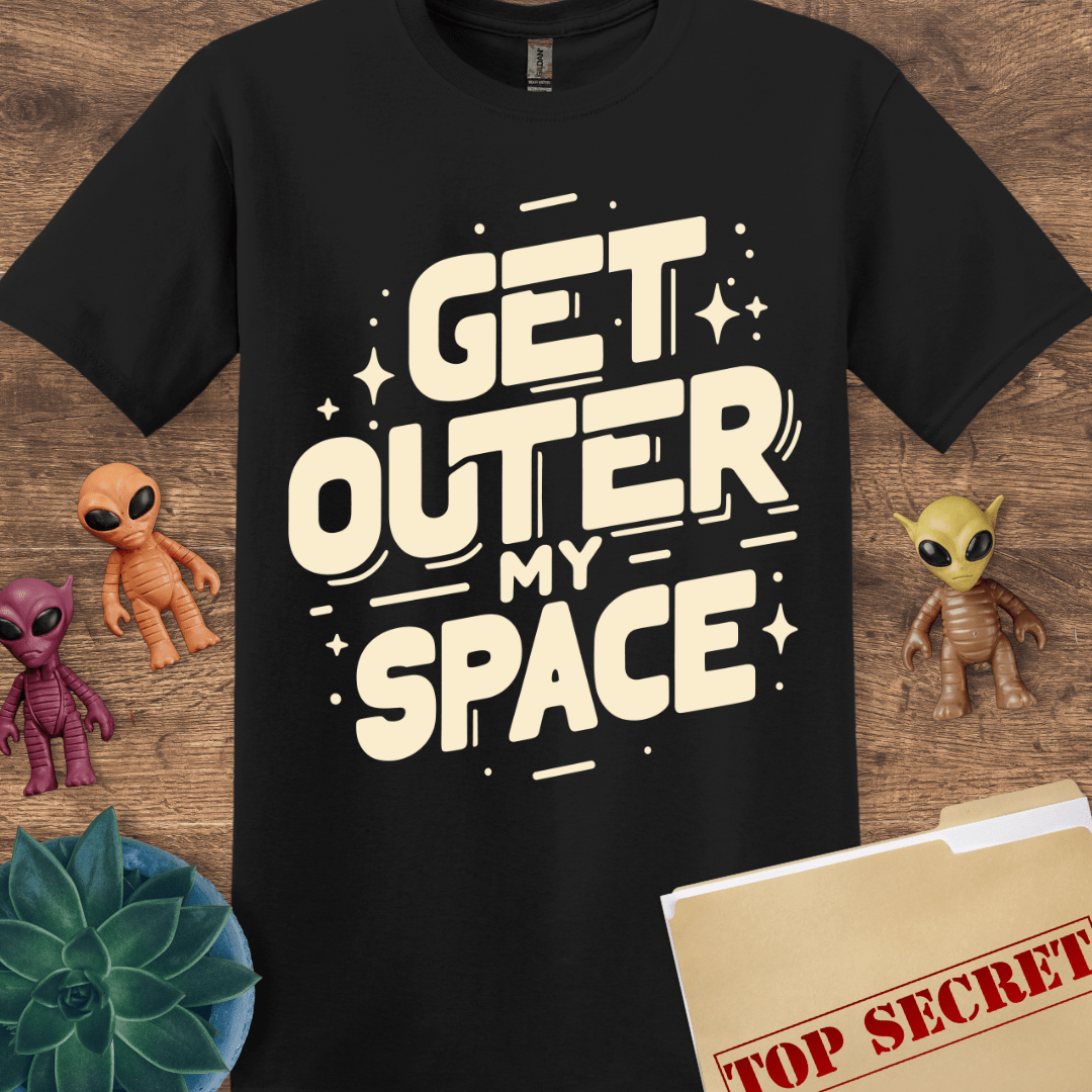 Get Outer My Space T-Shirt