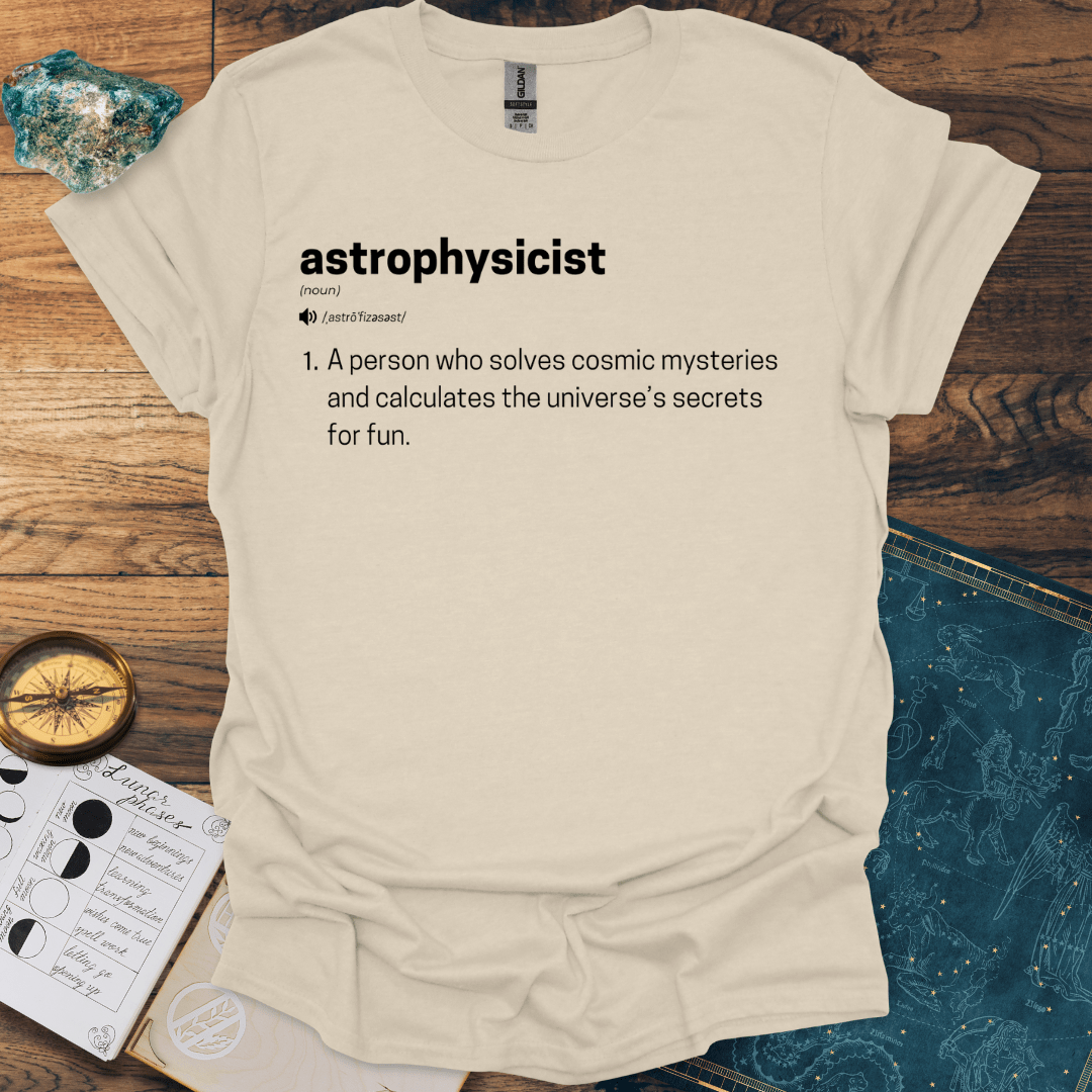 Astrophysicist Definition T-Shirt