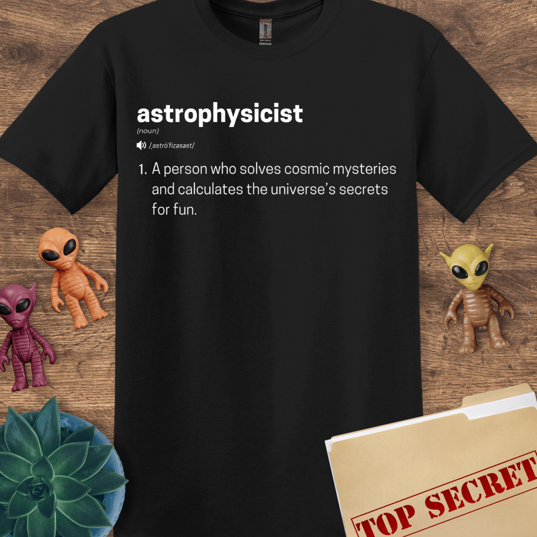 Astrophysicist Definition T-Shirt