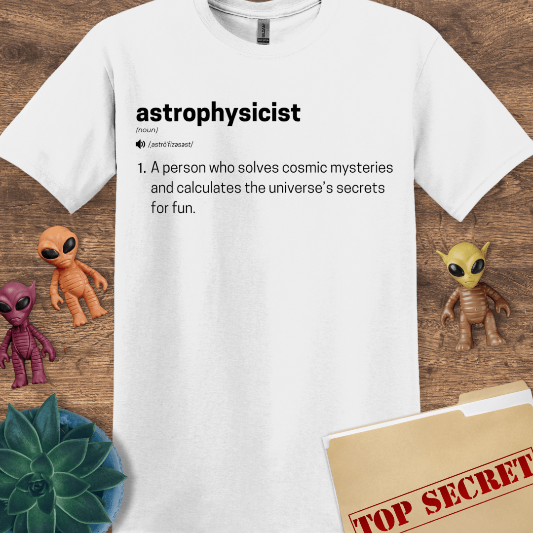 Astrophysicist Definition T-Shirt