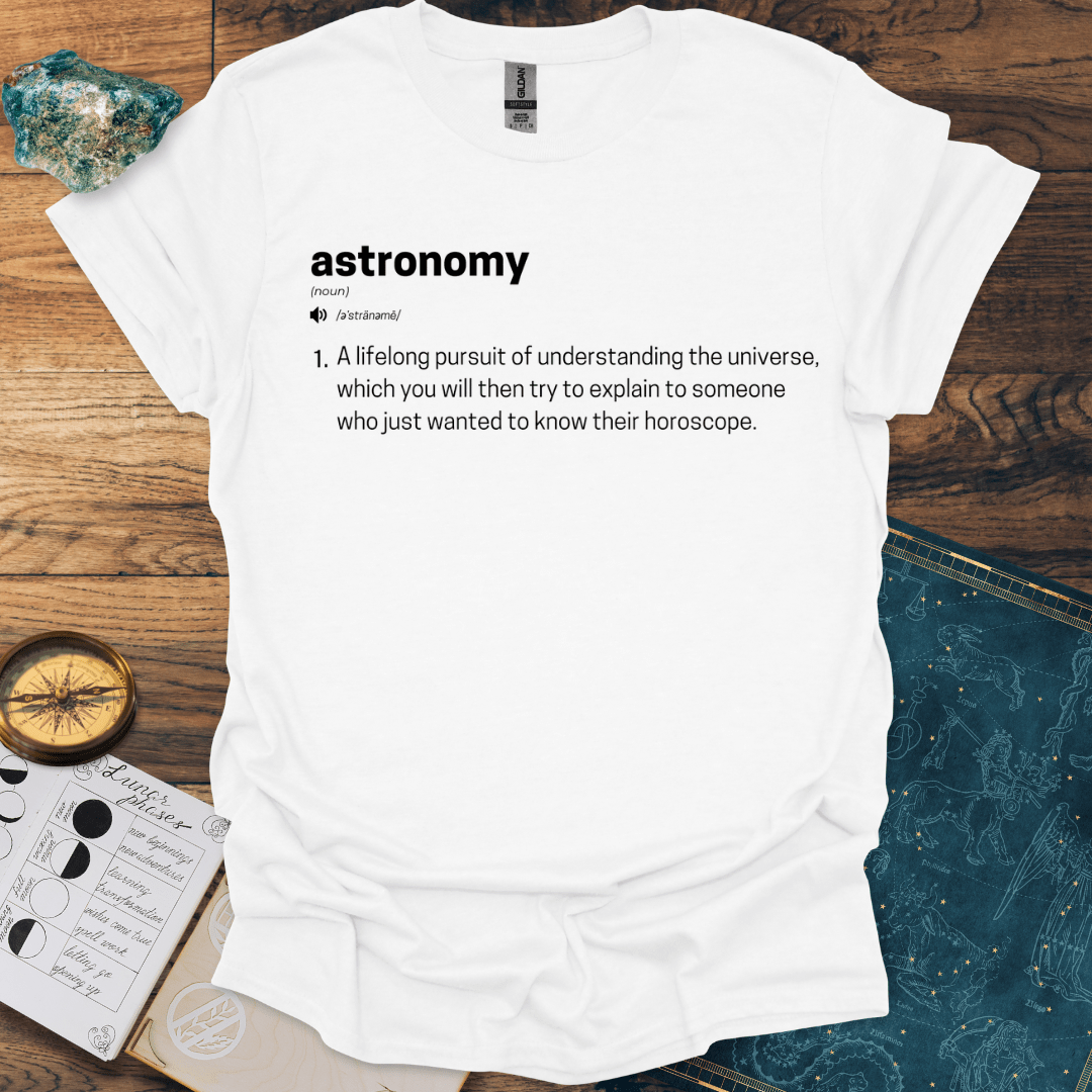 Astronomy Definition T-Shirt