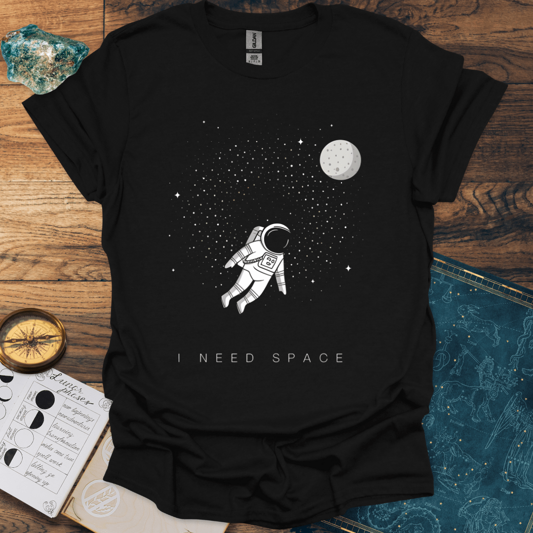 I Need Space T-Shirt