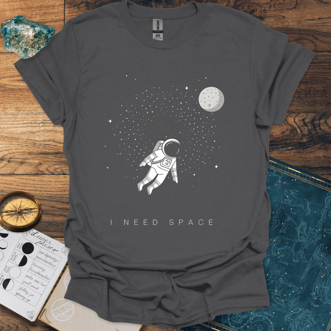 I Need Space T-Shirt