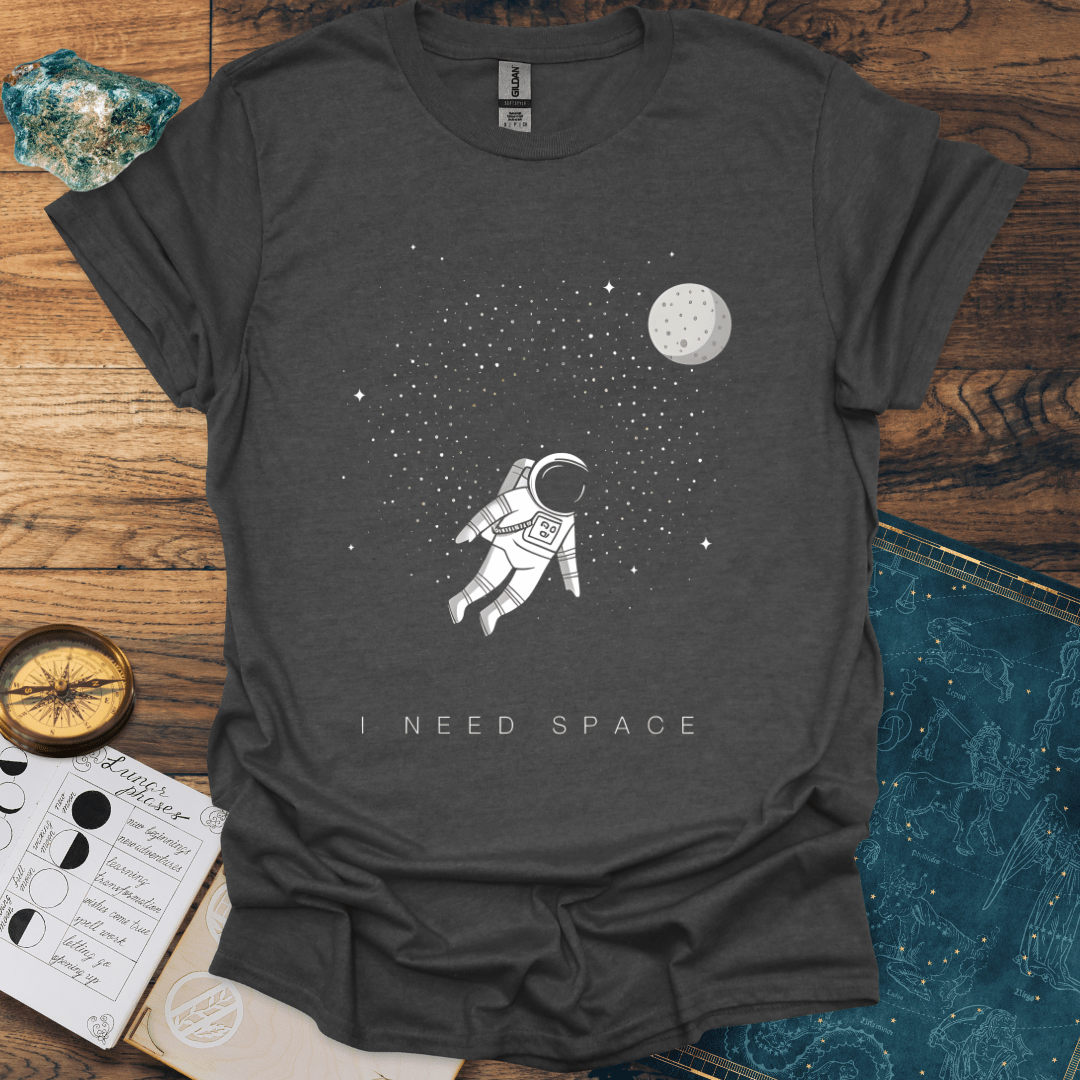 I Need Space T-Shirt