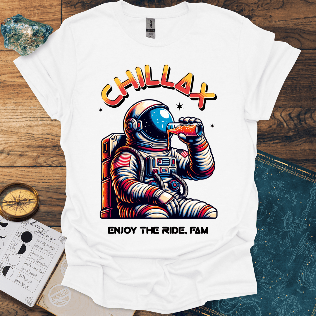 Chillax Enjoy The Ride Fam T-Shirt