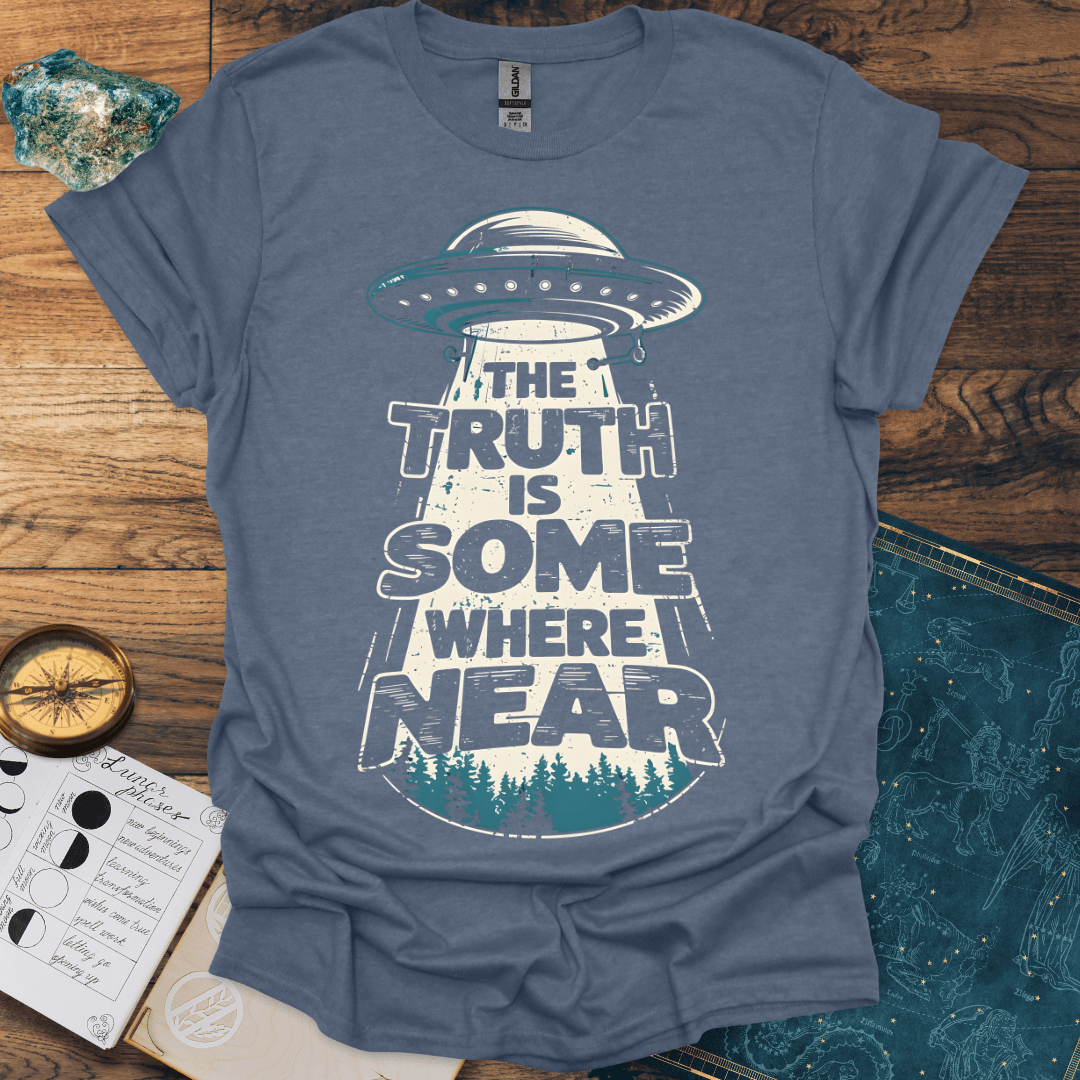 The Truth Is Somewhere Near T-Shirt