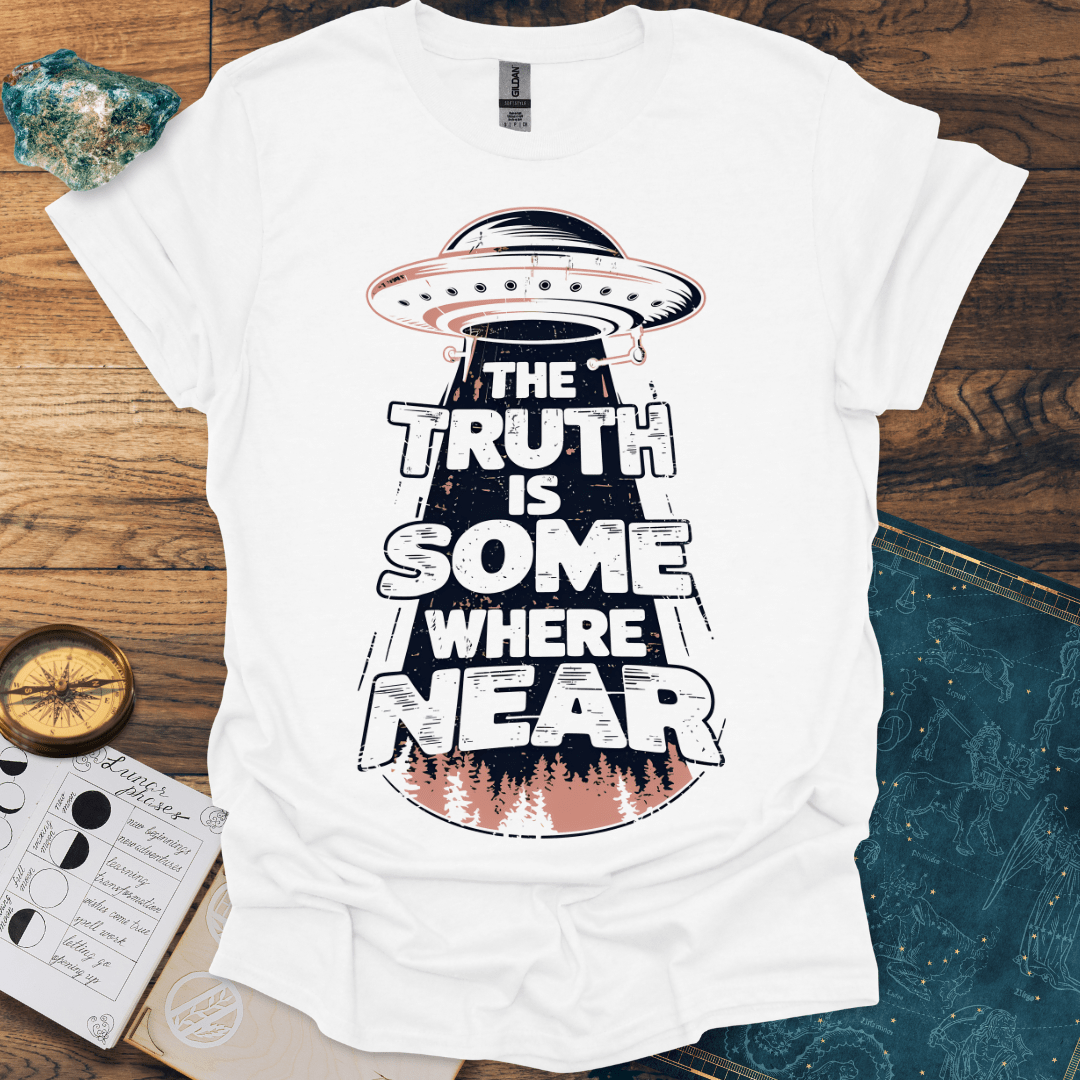 The Truth Is Somewhere Near T-Shirt