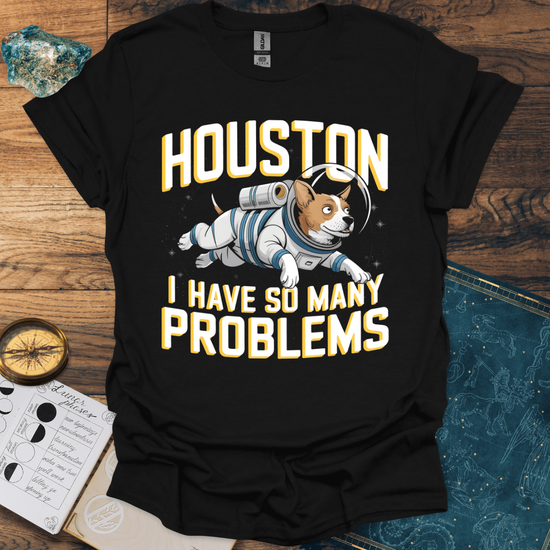 Dog With Problems T-Shirt