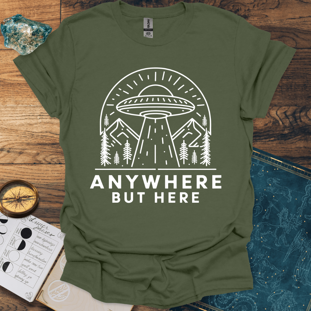 Anywhere But Here T-Shirt